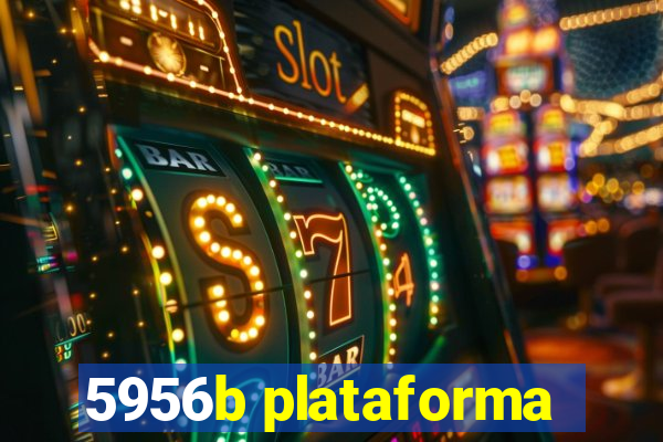 5956b plataforma